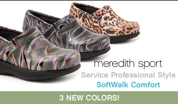 Meredith Sport Service Professional Style - SoftWalk Comfort. 3 New Colors!